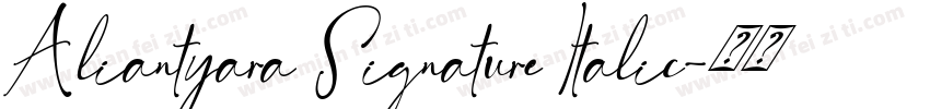 Aliantyara Signature Italic字体转换